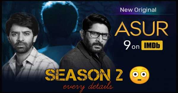 Asur Season 2 Web Series: release date, cast, story, teaser, trailer, first look, rating, reviews, box office collection and preview.